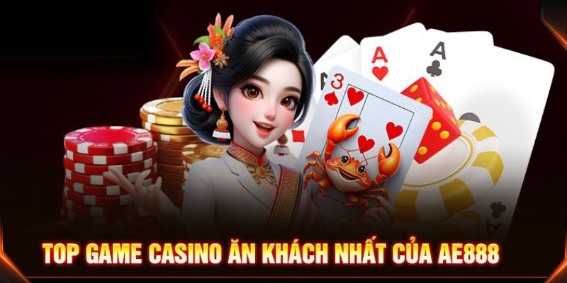 Danh sách trò chơi hấp dẫn tại casino AE888